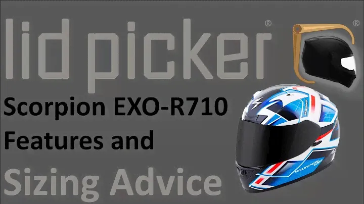 Scorpion EXO R710 Features and Sizing Advice Guide